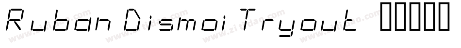 Ruban Dismoi Tryout字体转换